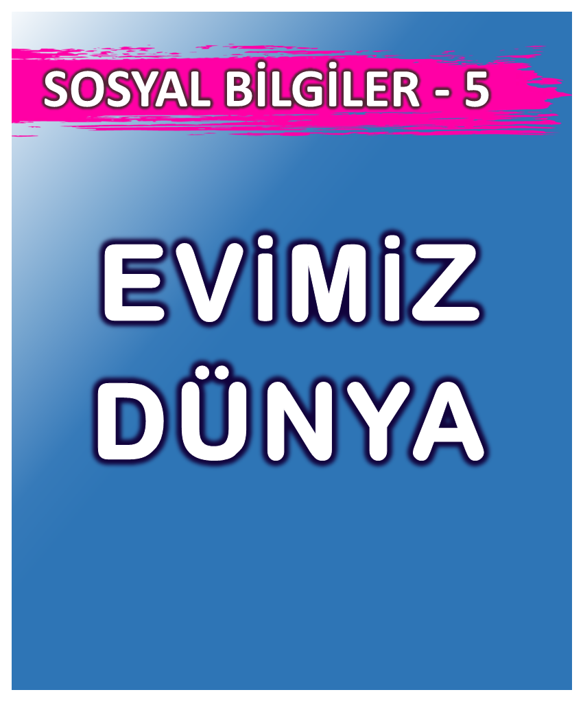 Evimiz Dünya