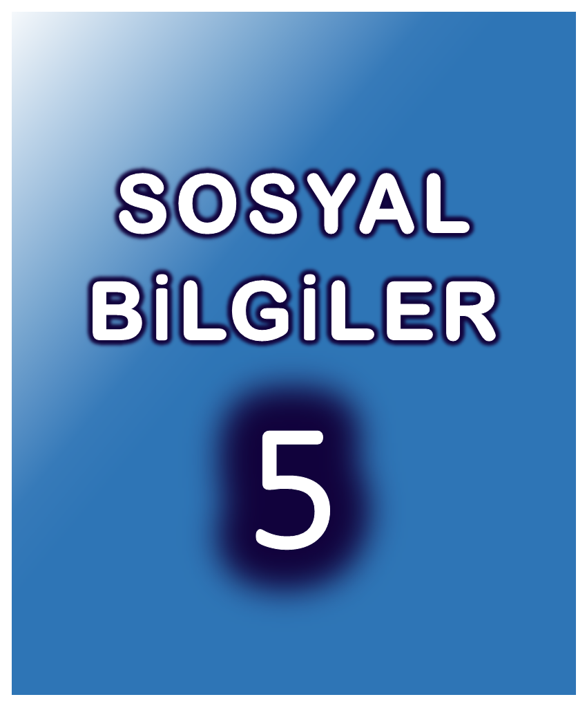 Sosyal Bilgiler 5