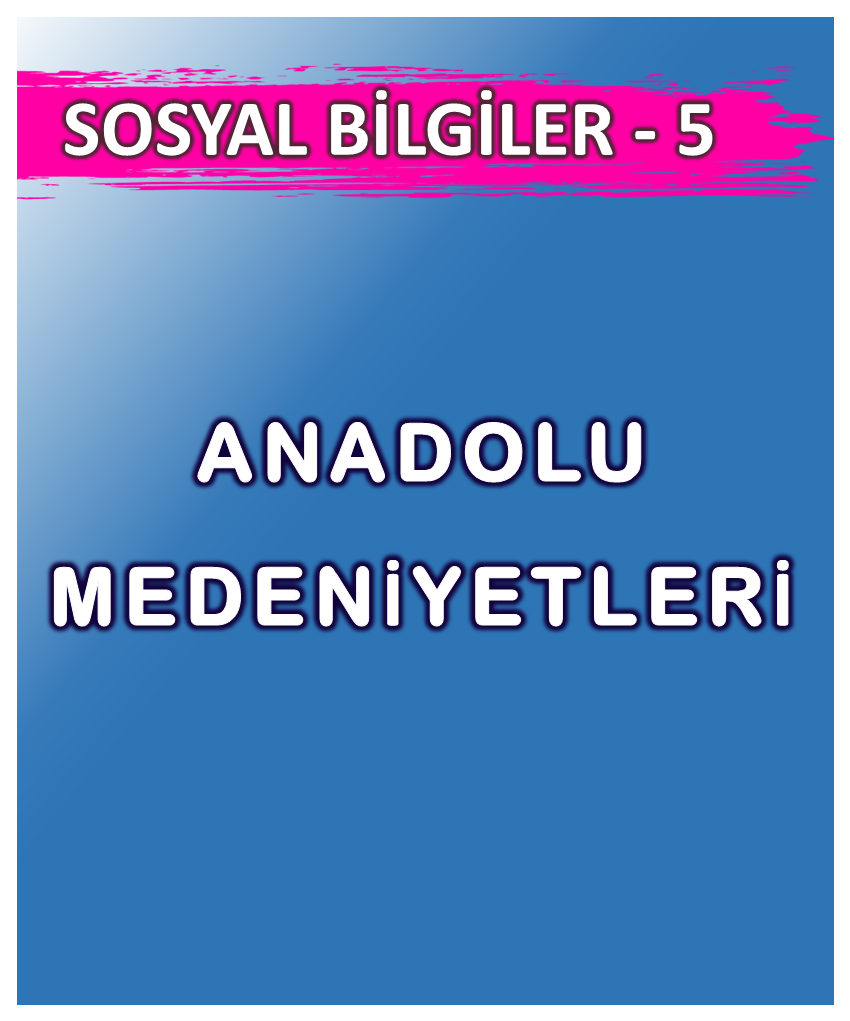 Anadolu Medeniyetleri